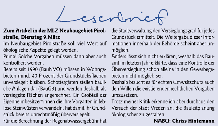  Leserbrief Zum Artikel in der MLZ Neubaugebiet Pirolstraße, Dienstag 9 März Im Neubaugebiet Pirolstraße soll viel We   