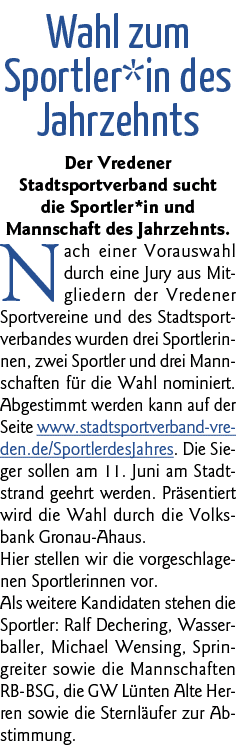  Wahl zum Sportler*in des Jahrzehnts Der Vredener Stadtsportverband sucht die Sportler*in und Mannschaft des Jahrzehn   