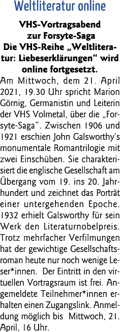 Weltliteratur online VHS-Vortragsabend  zur Forsyte-Saga Die VHS-Reihe  Weltliteratur: Liebeserklärungen  wird onlin   
