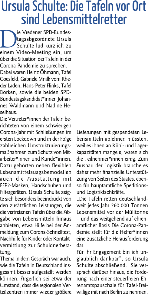  Ursula Schulte: Die Tafeln vor Ort sind Lebensmittelretter Die Vredener SPD-Bundestagsabgeordnete Ursula Schulte lud   