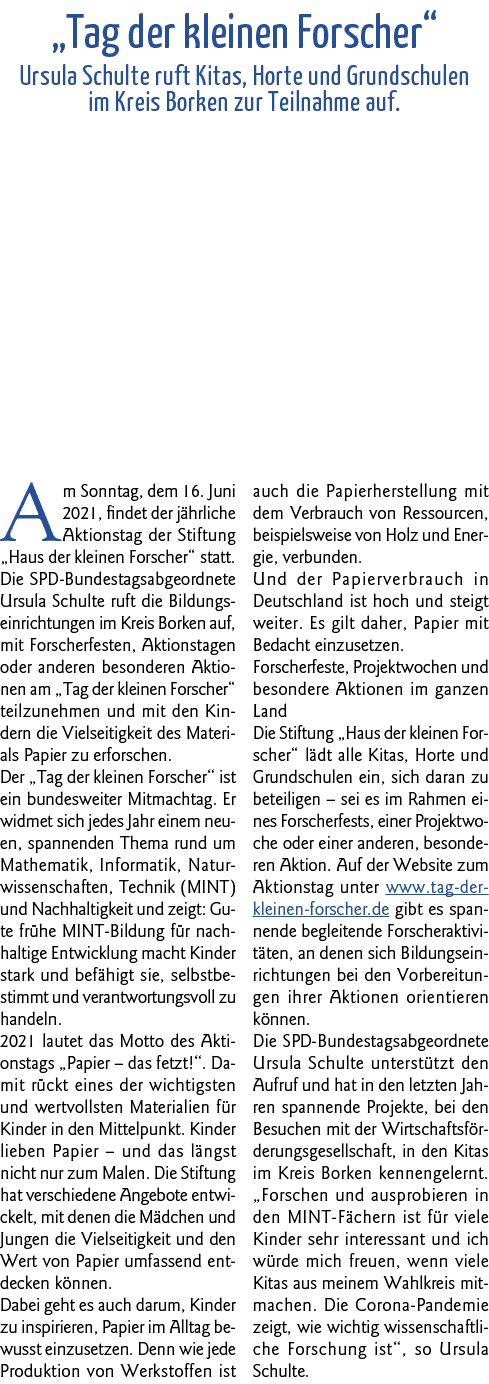  Tag der kleinen Forscher   Ursula Schulte ruft Kitas, Horte und Grundschulen im Kreis Borken zur Teilnahme auf  Am    