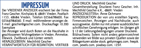   IMPRESSUM Der VREDENER ANZEIGER erscheint bei der Firma Franz Gescher, Kirchplatz 8, 48691 Vreden, Postfach 1153, 4   