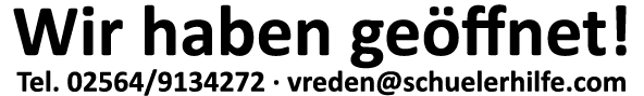 Wir haben geöffnet  Tel  02564 9134272   vreden schuelerhilfe com