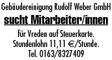 Gebäudereinigung Rudolf Weber GmbH sucht Mitarbeiter innen für Vreden auf Steuerkarte  Stundenlohn 11,11   Stunde  Te   