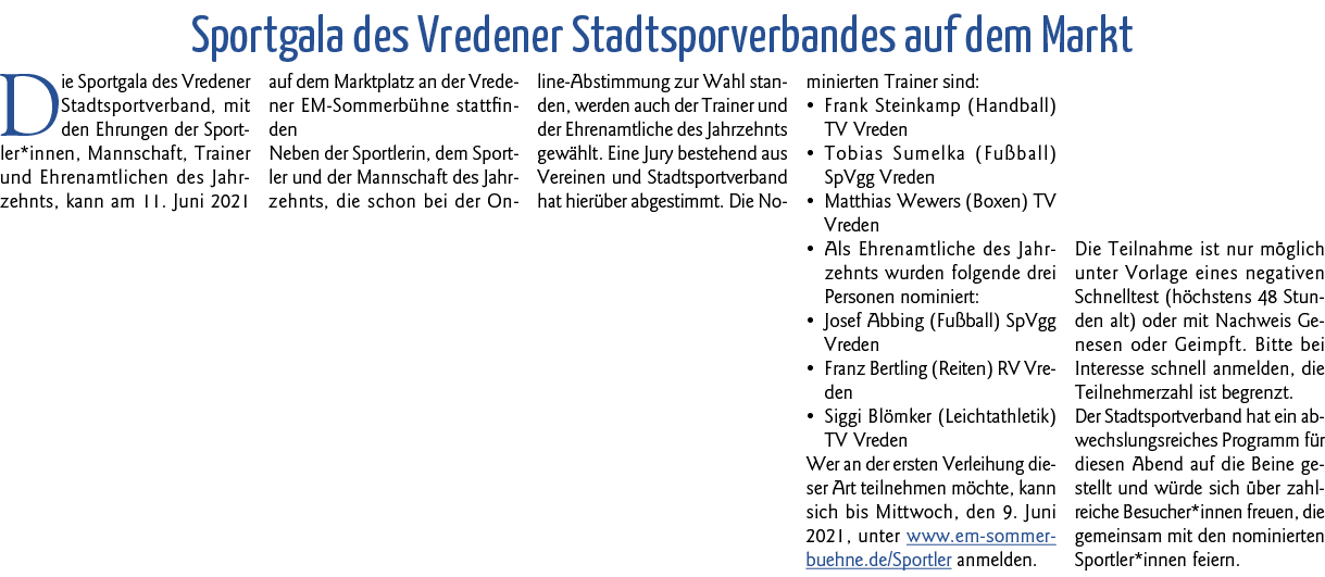  Sportgala des Vredener Stadtsporverbandes auf dem Markt Die Sportgala des Vredener Stadtsportverband, mit den Ehrung   