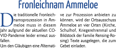  Fronleichnam Ammeloe Die traditionelle Fronleichnamsprozession in Ammeloe muss in diesem Jahr aufgrund der aktuellen   