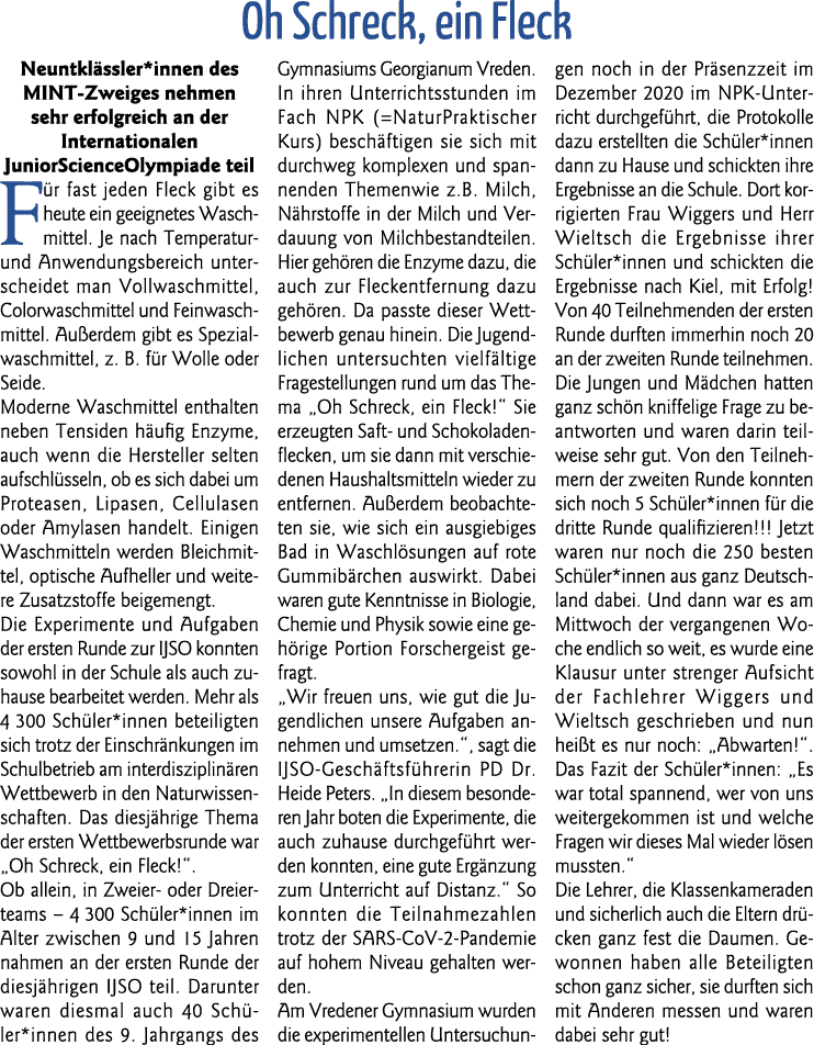  Oh Schreck, ein Fleck Neuntklässler*innen des MINT-Zweiges nehmen sehr erfolgreich an der Internationalen JuniorScie   
