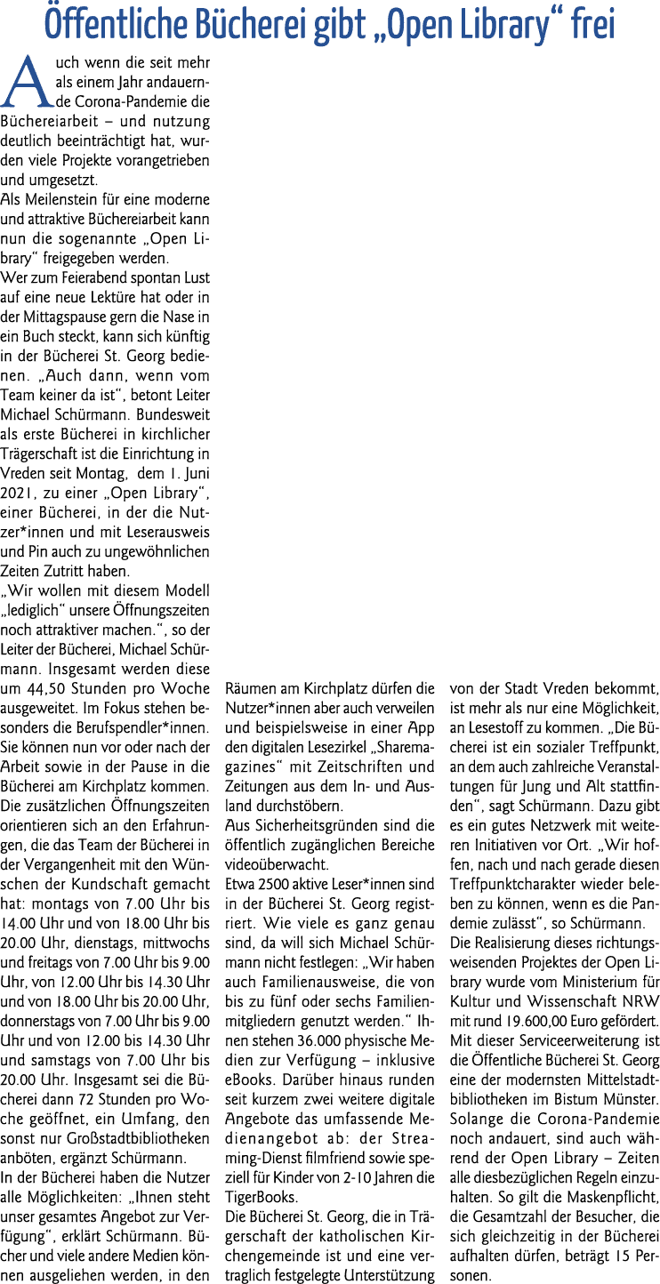  Öffentliche Bücherei gibt  Open Library  frei Auch wenn die seit mehr als einem Jahr andauernde Corona-Pandemie die    