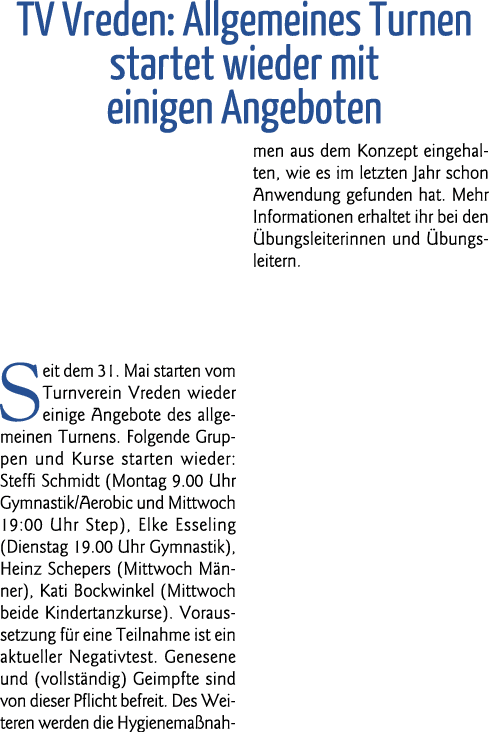  TV Vreden: Allgemeines Turnen startet wieder mit einigen Angeboten Seit dem 31  Mai starten vom Turnverein Vreden wi   