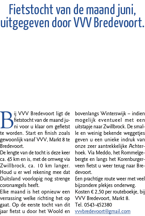  Fietstocht van de maand juni, uitgegeven door VVV Bredevoort  Bij VVV Bredevoort ligt de fietstocht van de maand jun   