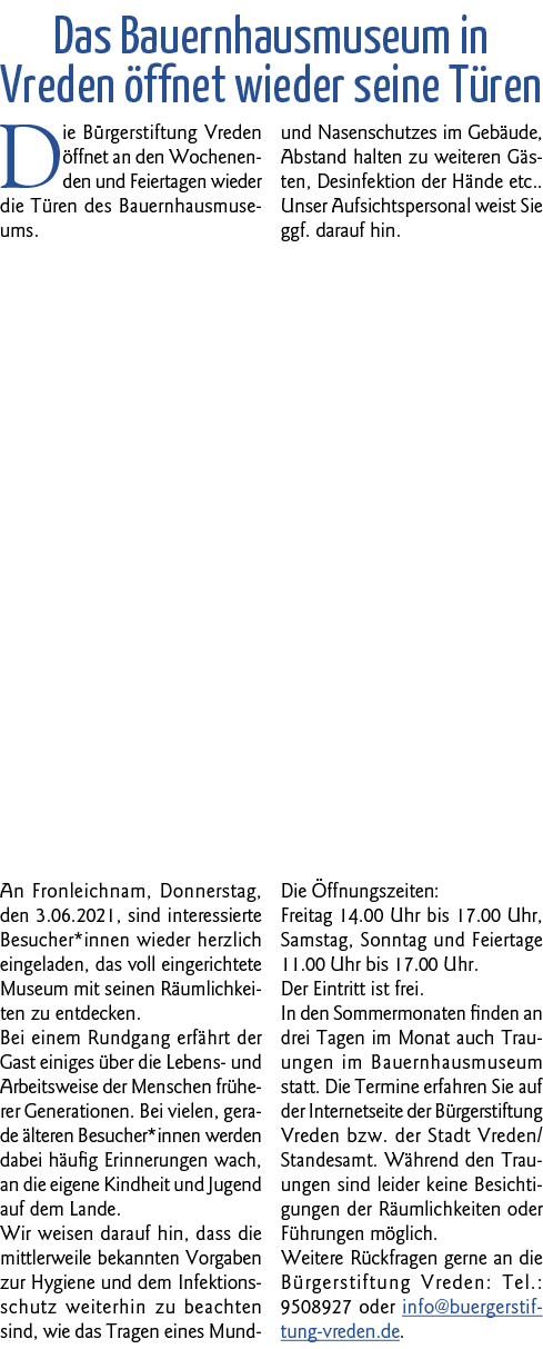  Das Bauernhausmuseum in Vreden öffnet wieder seine Türen Die Bürgerstiftung Vreden öffnet an den Wochenenden und Fei   