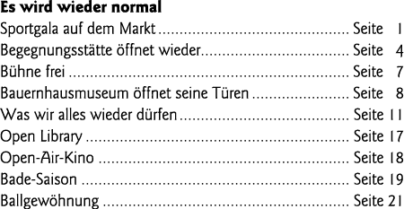 Es wird wieder normal Sportgala auf dem Markt Seite  1 Begegnungsstätte öffnet wieder Seite  4 Bühne frei Seite  7 Ba   