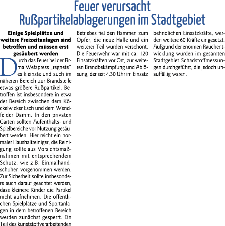 Feuer verursacht Rußpartikelablagerungen im Stadtgebiet Einige Spielplätze und weitere Freizeitanlagen sind betroffen   