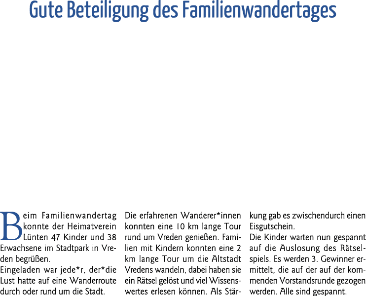 Gute Beteiligung des Familienwandertages Beim Familienwandertag konnte der Heimatverein Lünten 47 Kinder und 38 Erwac   