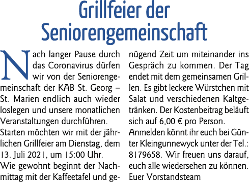Grillfeier der Seniorengemeinschaft Nach langer Pause durch das Coronavirus dürfen wir von der Seniorengemeinschaft d   