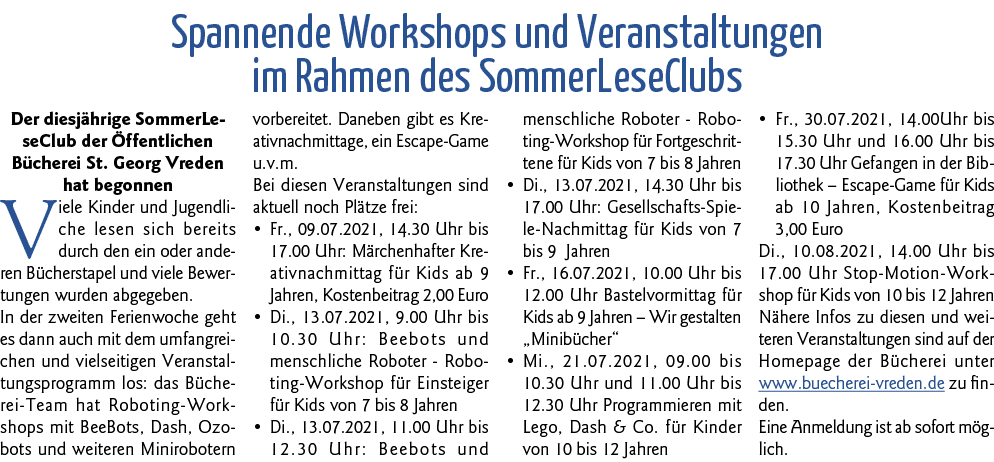 Spannende Workshops und Veranstaltungen im Rahmen des SommerLeseClubs Der diesjährige SommerLeseClub der Öffentlichen   