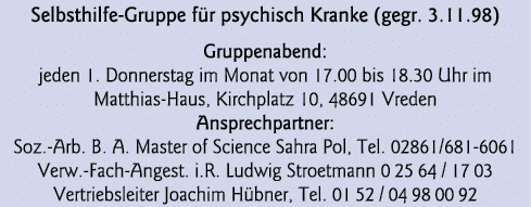  Selbsthilfe-Gruppe für psychisch Kranke (gegr  3 11 98) Gruppenabend: jeden 1  Donnerstag im Monat von 17 00 bis 18    
