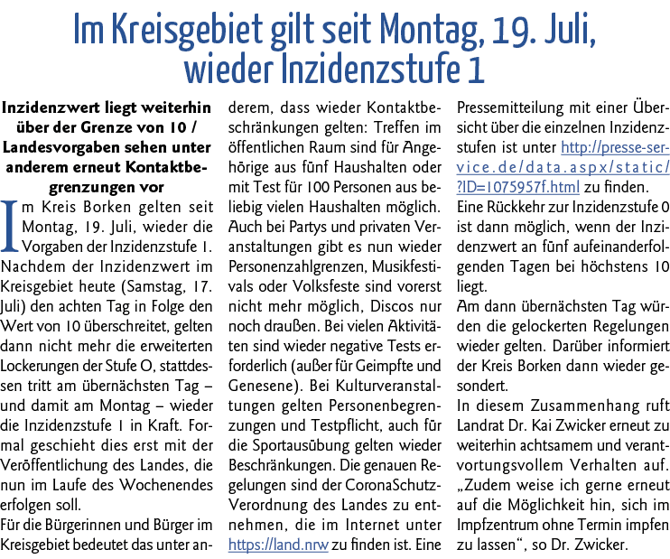 Im Kreisgebiet gilt seit Montag, 19  Juli, wieder Inzidenzstufe 1 Inzidenzwert liegt weiterhin über der Grenze von 10   