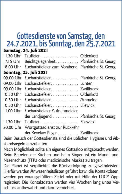 Gottesdienste von Samstag, den 24 7 2021, bis Sonntag, den 25 7 2021 Samstag, 24  Juli 2021 11 30 Uhr Tauffeier Olden   
