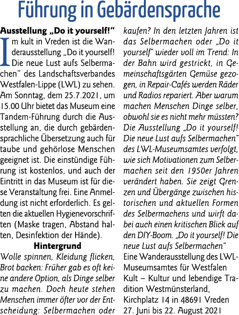 Führung in Gebärdensprache Ausstellung  Do it yourself   Im kult in Vreden ist die Wanderausstellung  Do it yourself    