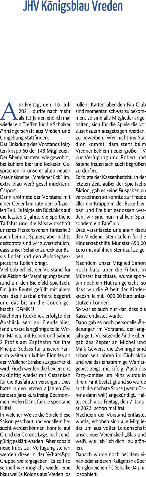 JHV Königsblau Vreden Am Freitag, dem 16  Juli 2021, durfte nach mehr als 1,5 Jahren endlich mal wieder ein Treffen f   