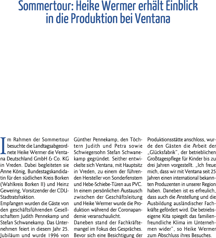 Sommertour: Heike Wermer erhält Einblick in die Produktion bei Ventana Im Rahmen der Sommertour besuchte die Landtags   