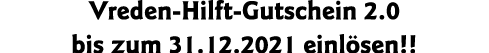 Vreden-Hilft-Gutschein 2 0 bis zum 31 12 2021 einlösen  