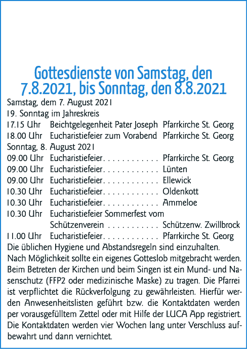 Gottesdienste von Samstag, den 7 8 2021, bis Sonntag, den 8 8 2021 Samstag, dem 7  August 2021 19  Sonntag im Jahresk   