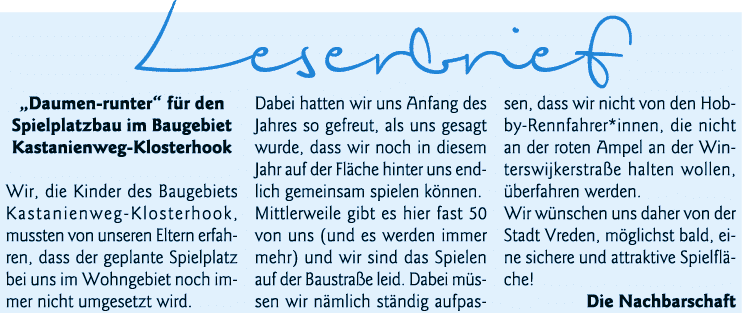 Leserbrief  Daumen-runter  für den Spielplatzbau im Baugebiet Kastanienweg-Klosterhook Wir, die Kinder des Baugebiets   