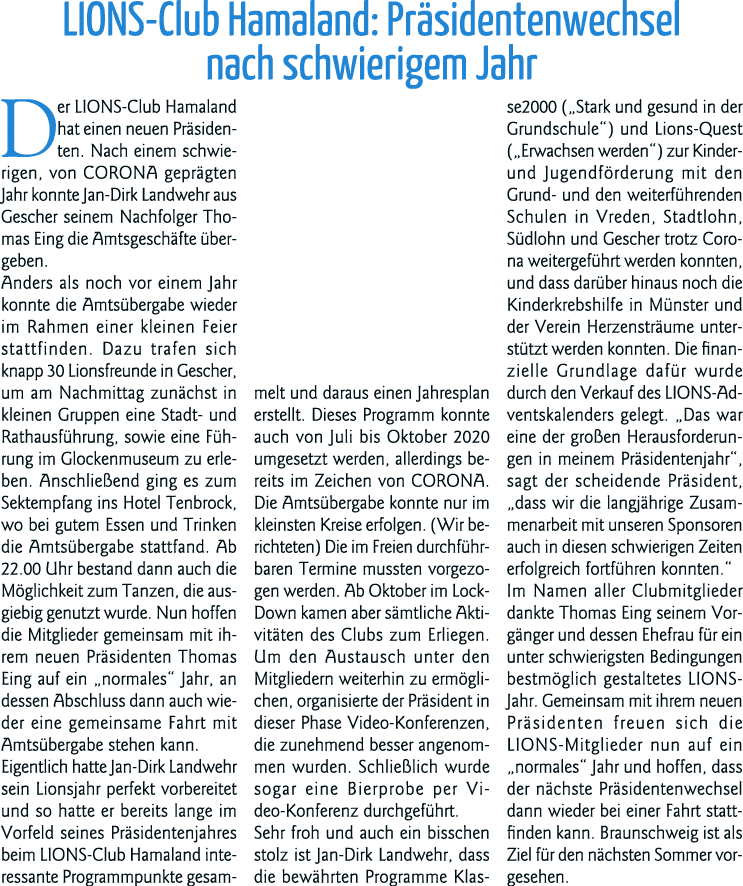 LIONS-Club Hamaland: Präsidentenwechsel nach schwierigem Jahr Der LIONS-Club Hamaland hat einen neuen Präsidenten  Na   