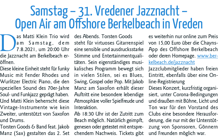 Samstag   31  Vredener Jazznacht   Open Air am Offshore Berkelbeach in Vreden Das Matti Klein Trio wird am Samstag, d   