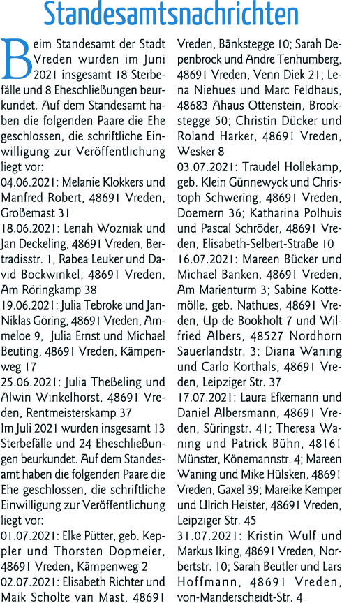Standesamtsnachrichten Beim Standesamt der Stadt Vreden wurden im Juni 2021 insgesamt 18 Sterbefälle und 8 Eheschließ   