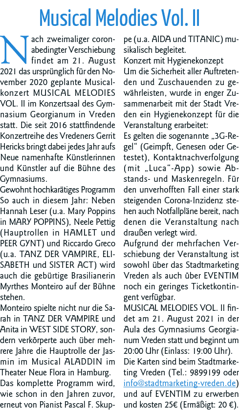 Musical Melodies Vol  II Nach zweimaliger coronabedingter Verschiebung findet am 21  August 2021 das ursprünglich für   
