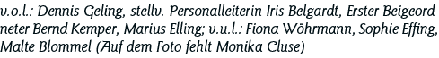 v o l : Dennis Geling, stellv  Personalleiterin Iris Belgardt, Erster Beigeordneter Bernd Kemper, Marius Elling; v u    
