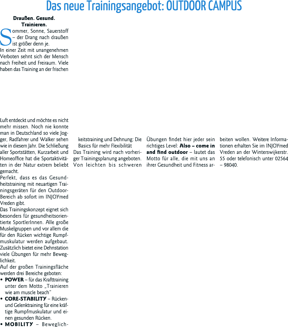 Das neue Trainingsangebot: OUTDOOR CAMPUS Draußen  Gesund  Trainieren  Sommer, Sonne, Sauerstoff   der Drang nach dra   