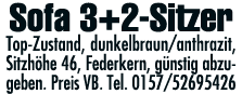 Sofa 3+2-Sitzer Top-Zustand, dunkelbraun anthrazit, Sitzhöhe 46, Federkern, günstig abzugeben  Preis VB  Tel  0157 52   