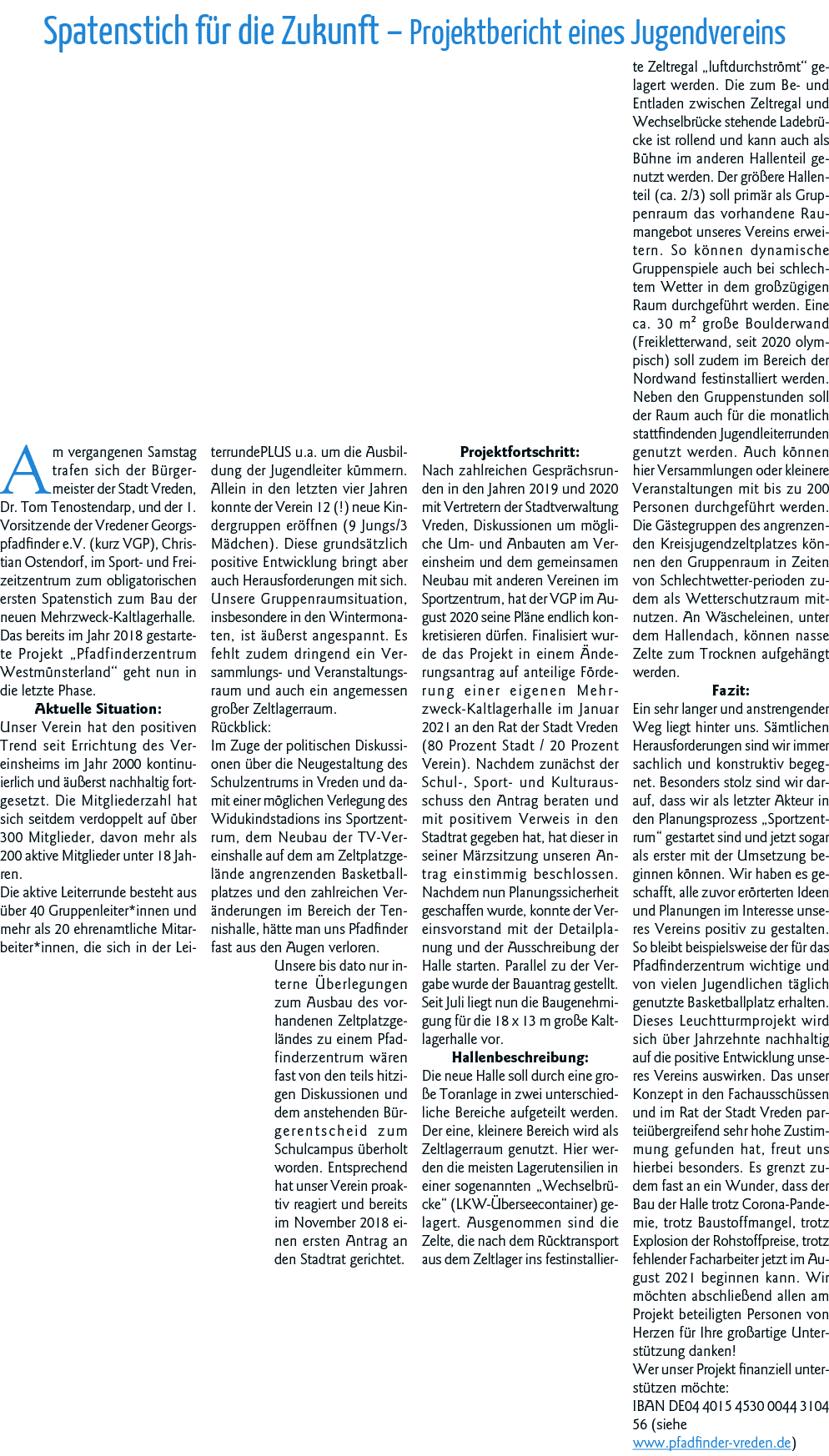 Spatenstich für die Zukunft   Projektbericht eines Jugendvereins Am vergangenen Samstag trafen sich der Bürgermeister   