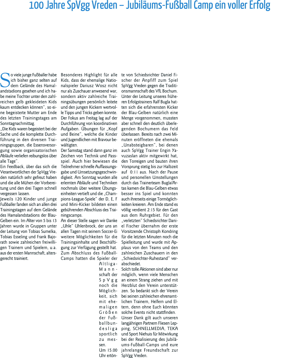 100 Jahre SpVgg Vreden   Jubiläums-Fußball Camp ein voller Erfolg So viele junge Fußballer habe ich bisher ganz selte   