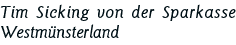 Tim Sicking von der Sparkasse Westmünsterland