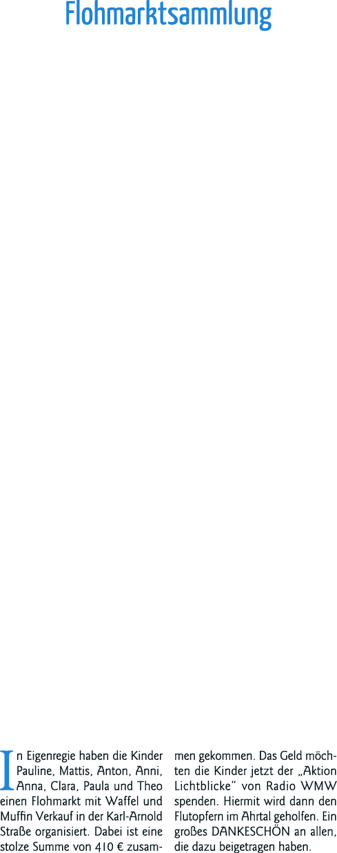 Flohmarktsammlung In Eigenregie haben die Kinder Pauline, Mattis, Anton, Anni, Anna, Clara, Paula und Theo einen Floh   