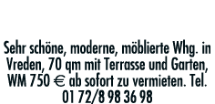 Whg  zu vermieten Sehr schöne, moderne, möblierte Whg  in Vreden, 70 qm mit Terrasse und Garten, WM 750 E ab sofort z   