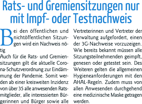 Rats- und Gremiensitzungen nur mit Impf- oder Testnachweis Bei den öffentlichen und nichtöffentlichen Sitzungen wird    