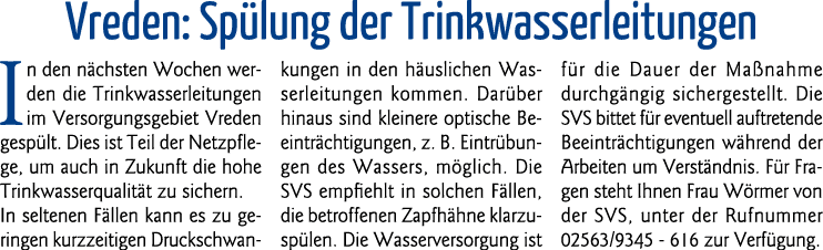 Vreden: Spülung der Trinkwasserleitungen In den nächsten Wochen werden die Trinkwasserleitungen im Versorgungsgebiet    