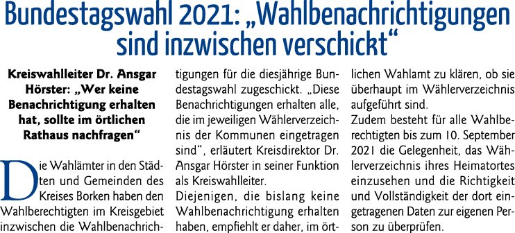 Bundestagswahl 2021:  Wahlbenachrichtigungen sind inzwischen verschickt  Kreiswahlleiter Dr  Ansgar Hörster:  Wer kei   