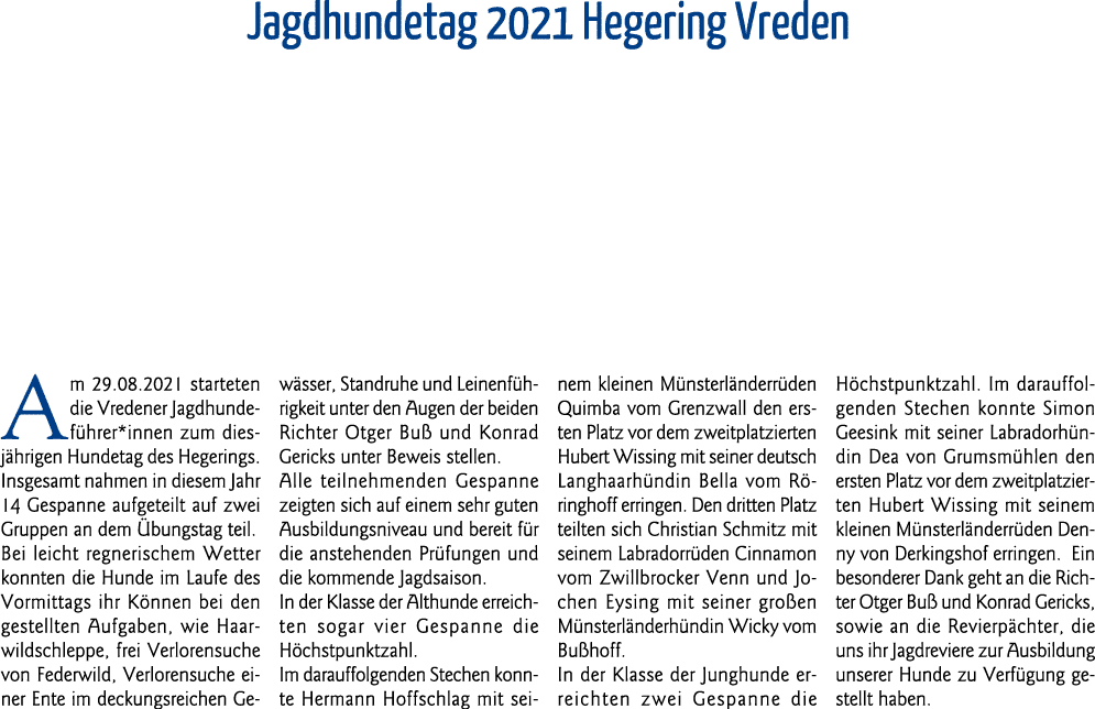 Jagdhundetag 2021 Hegering Vreden Am 29 08 2021 starteten die Vredener Jagdhundeführer*innen zum diesjährigen Hundeta   