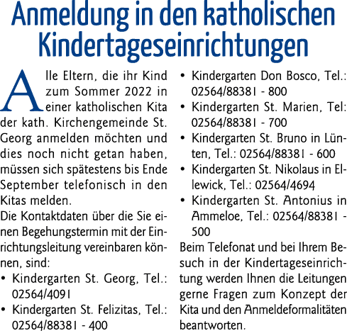  Anmeldung in den katholischen Kindertageseinrichtungen Alle Eltern, die ihr Kind zum Sommer 2022 in einer katholisch   