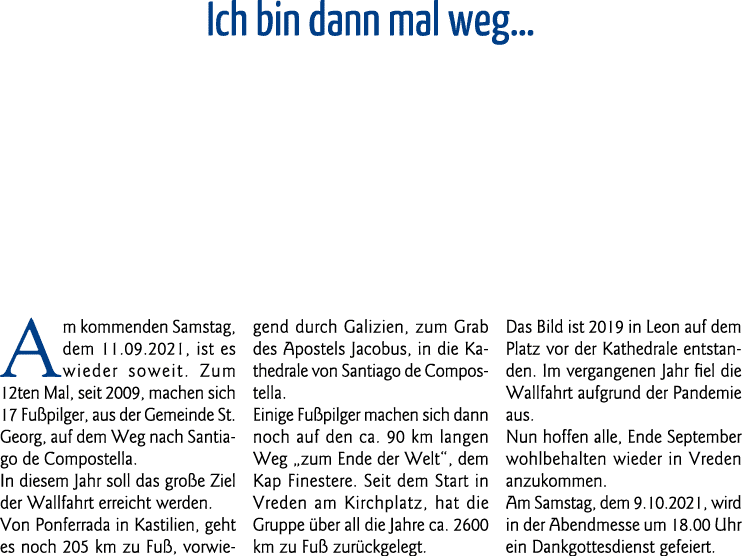 Ich bin dann mal weg  Am kommenden Samstag, dem 11 09 2021, ist es wieder soweit  Zum 12ten Mal, seit 2009, machen s   