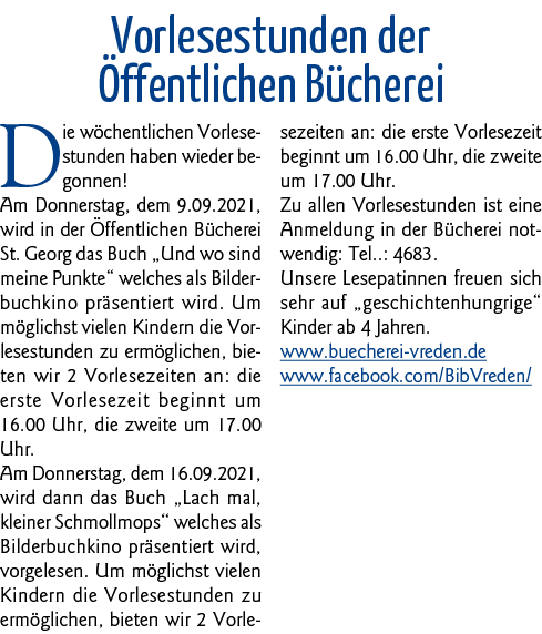 Vorlesestunden der Öffentlichen Bücherei Die wöchentlichen Vorlesestunden haben wieder begonnen  Am Donnerstag, dem    