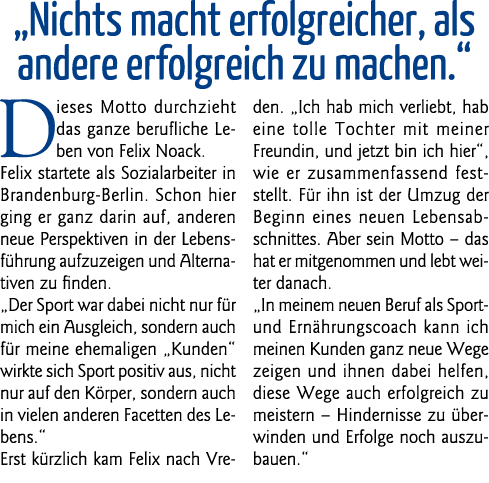 Nichts macht erfolgreicher, als andere erfolgreich zu machen   Dieses Motto durchzieht das ganze berufliche Leben vo   