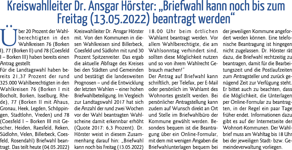 Kreiswahlleiter Dr  Ansgar Hörster:  Briefwahl kann noch bis zum Freitag (13 05 2022) beantragt werden  Über 20 Proze   